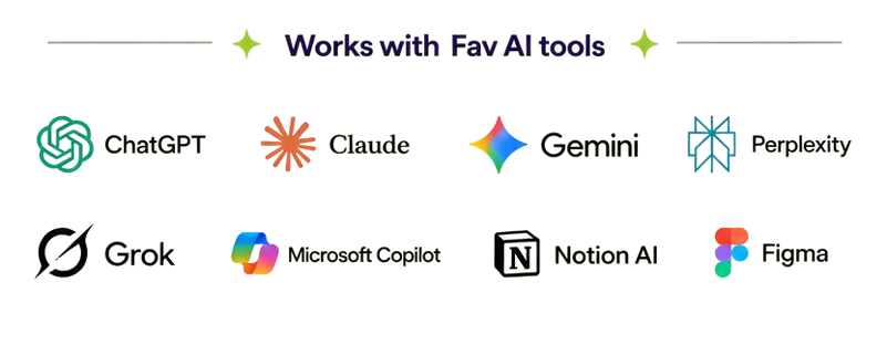 Works with favorite AI tools